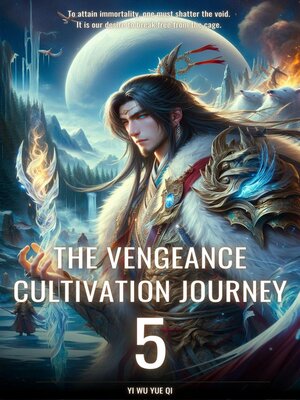 cover image of The Vengeance Cultivation Journey